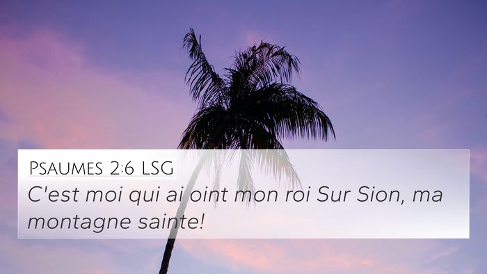 Psaumes 2:6 LSG Bible Verse Image