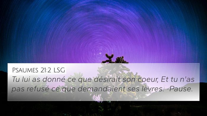 Psaumes 21:2 LSG Bible Verse Image
