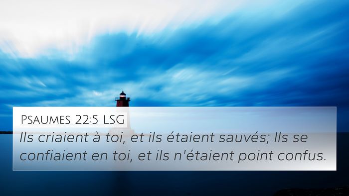 Psaumes 22:5 LSG Bible Verse Image