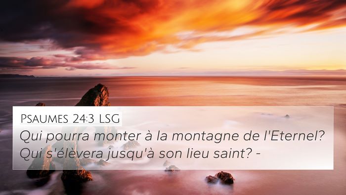 Psaumes 24:3 LSG Bible Verse Image