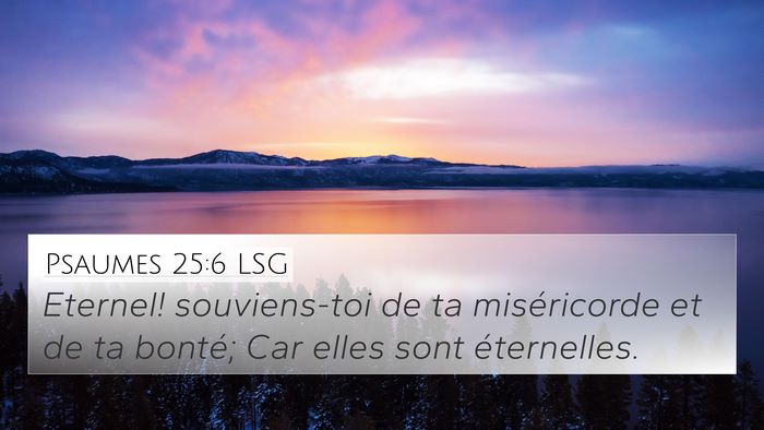 Psaumes 25:6 LSG Bible Verse Image