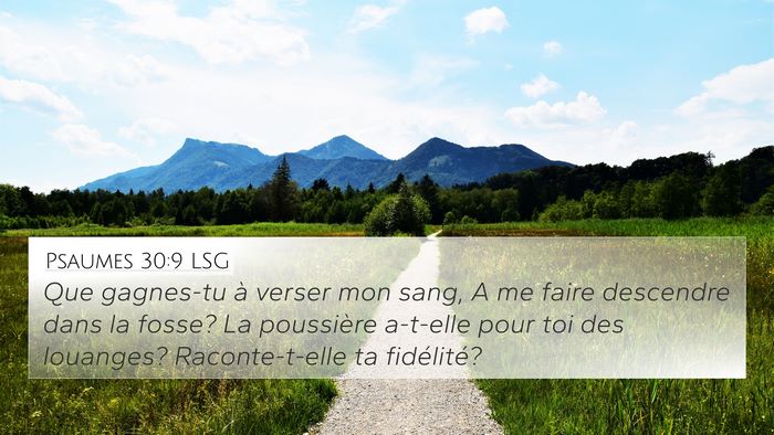 Psaumes 30:9 LSG Bible Verse Image