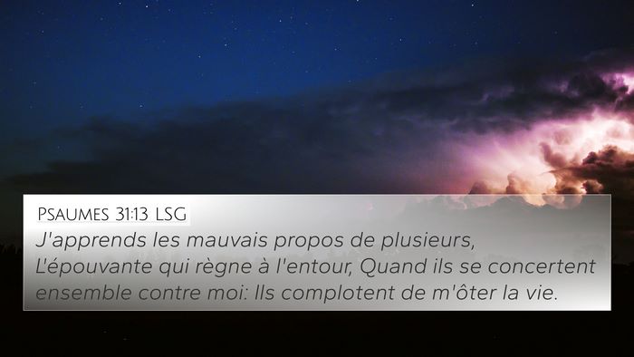 Psaumes 31:13 LSG Bible Verse Image