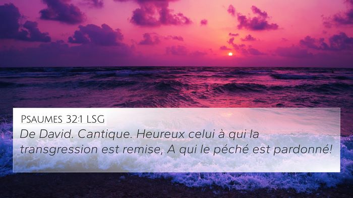Psaumes 32:1 LSG Bible Verse Image