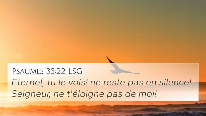 Psaumes 35:22 LSG Bible Verse Image