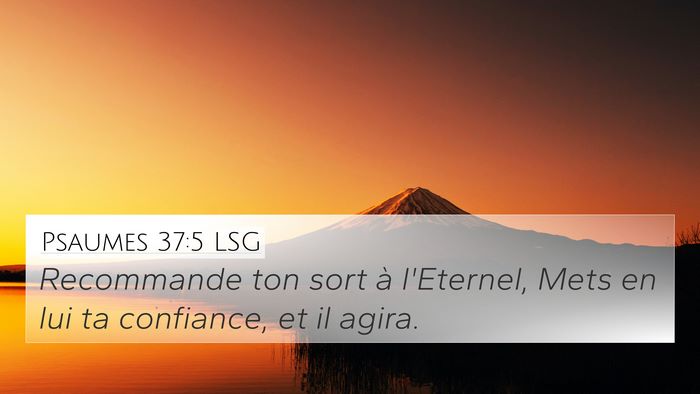 Psaumes 37:5 LSG Bible Verse Image