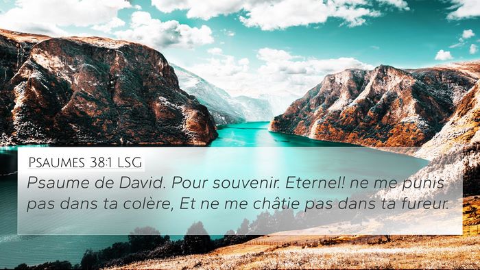 Psaumes 38:1 LSG Bible Verse Image