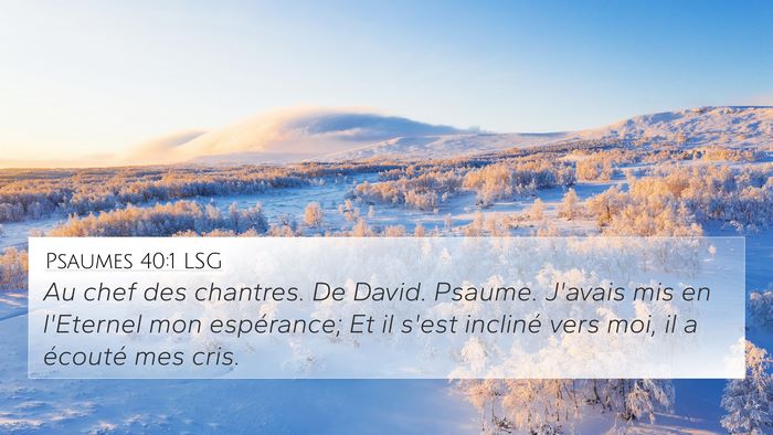 Psaumes 40:1 LSG Bible Verse Image