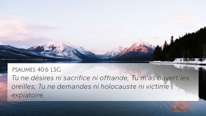 Psaumes 40:6 LSG Bible Verse Image