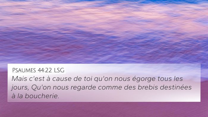 Psaumes 44:22 LSG Bible Verse Image