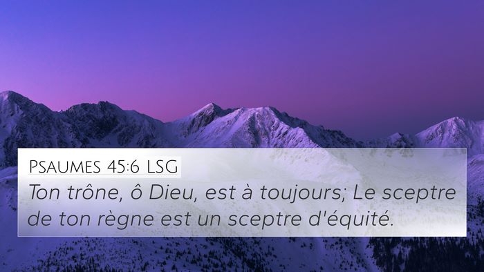 Psaumes 45:6 LSG Bible Verse Image