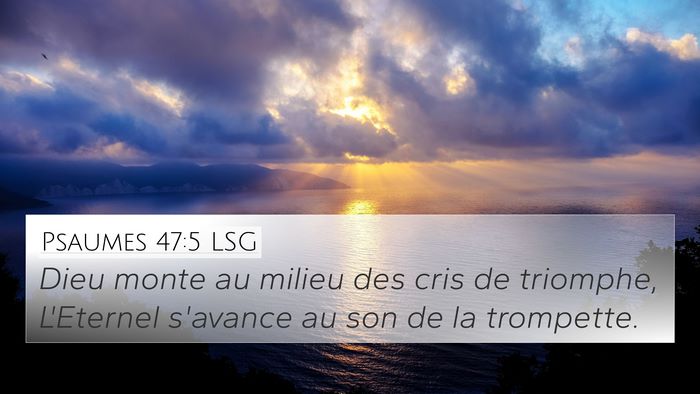 Psaumes 47:5 LSG Bible Verse Image