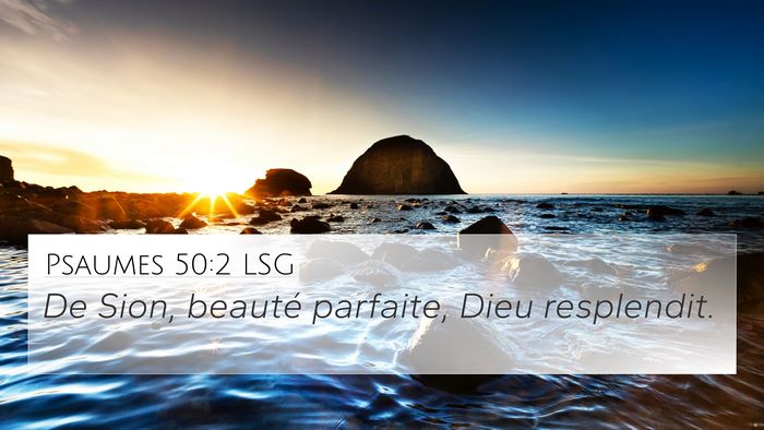Psaumes 50:2 LSG Bible Verse Image
