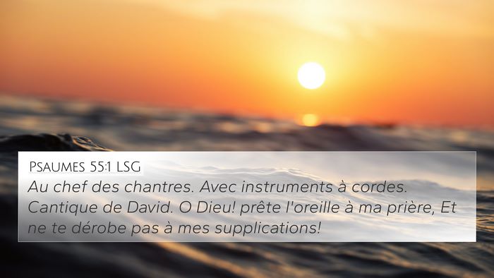 Psaumes 55:1 LSG Bible Verse Image