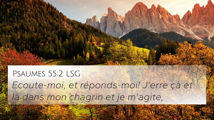 Psaumes 55:2 LSG Bible Verse Image