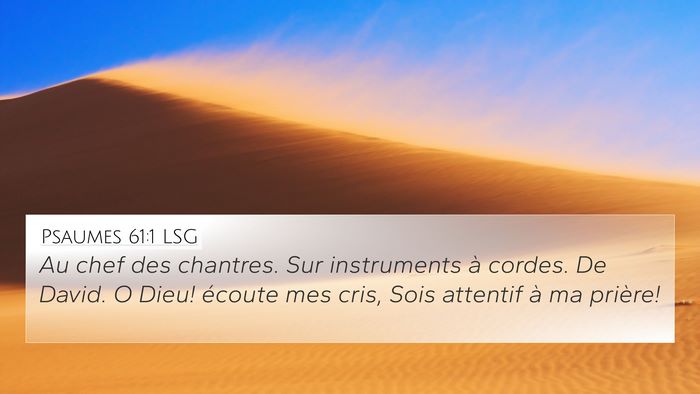 Psaumes 61:1 LSG 4K Wallpaper - Au chef des chantres. Sur instruments à cordes. - 4K Wallpaper Bible Verse