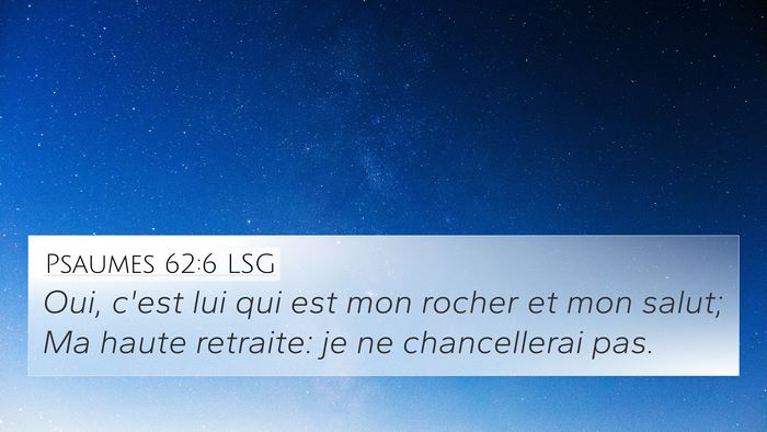 Psaumes 62:6 LSG Bible Verse Image