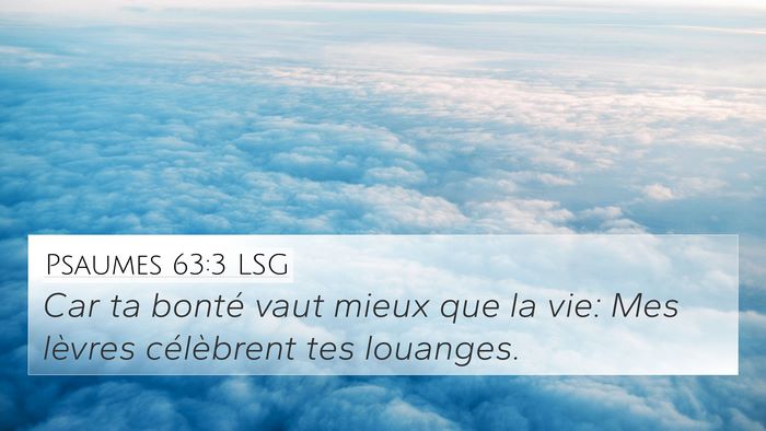 Psaumes 63:3 LSG Bible Verse Image