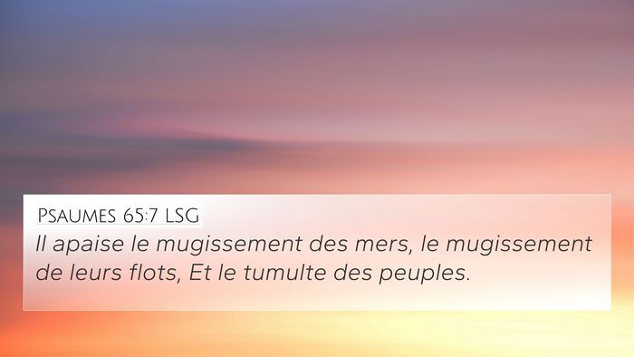 Psaumes 65:7 LSG Bible Verse Image