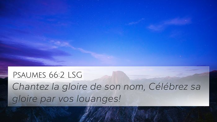 Psaumes 66:2 LSG Bible Verse Image