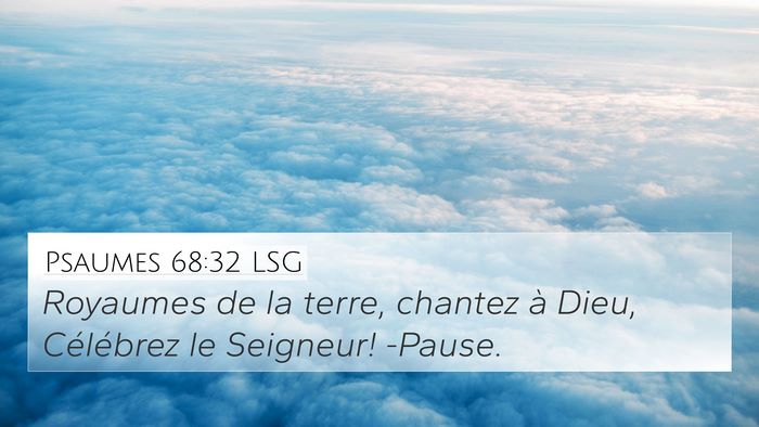 Psaumes 68:32 LSG Bible Verse Image