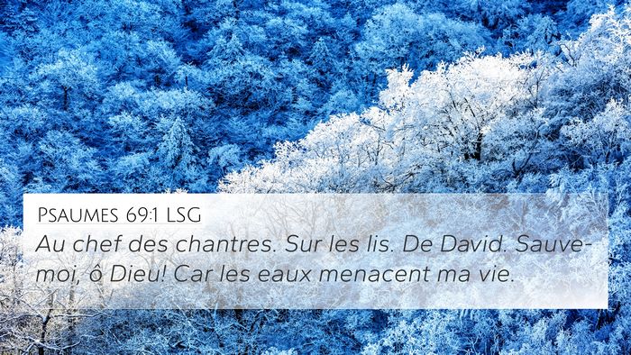 Psaumes 69:1 LSG Bible Verse Image