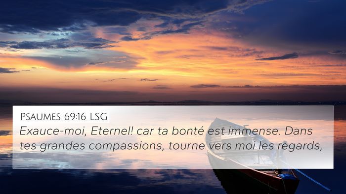 Psaumes 69:16 LSG Bible Verse Image