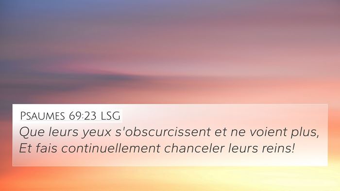 Psaumes 69:23 LSG Bible Verse Image