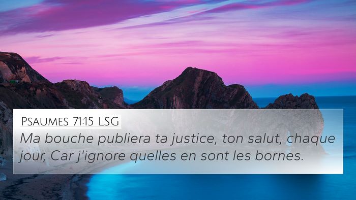 Psaumes 71:15 LSG Bible Verse Image