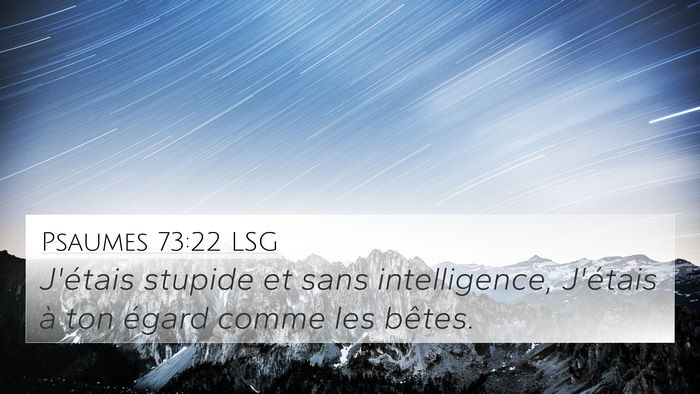 Psaumes 73:22 LSG Bible Verse Image