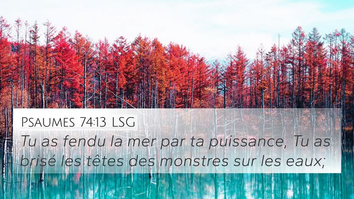 Psaumes 74:13 LSG Bible Verse Image