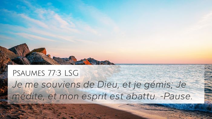 Psaumes 77:3 LSG Bible Verse Image