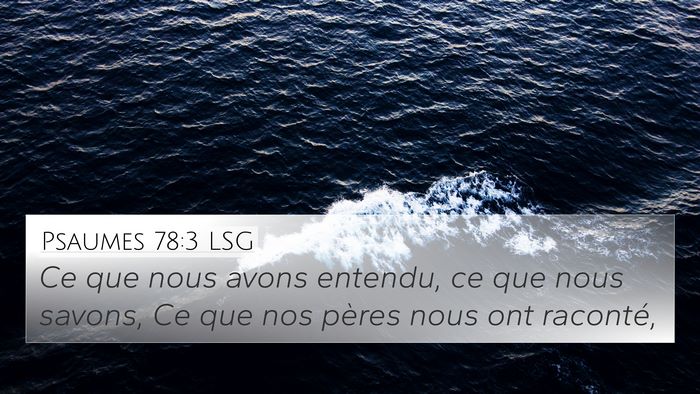 Psaumes 78:3 LSG Bible Verse Image