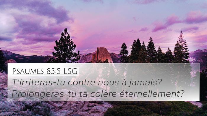 Psaumes 85:5 LSG Bible Verse Image