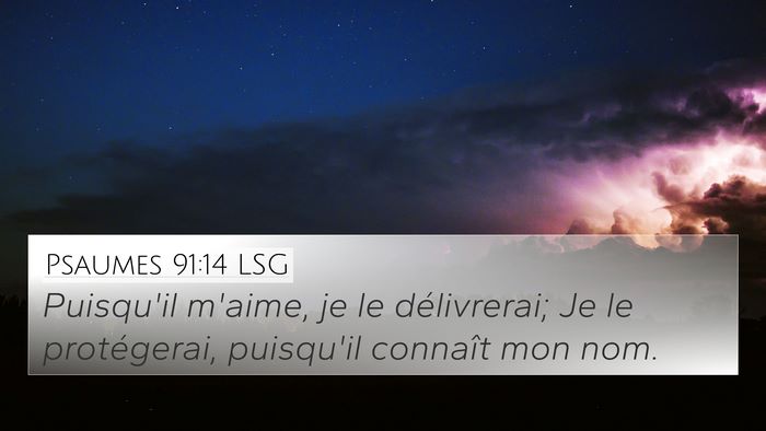 Psaumes 91:14 LSG Bible Verse Image