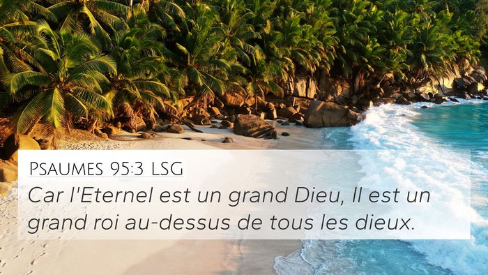 Psaumes 95:3 LSG Bible Verse Image