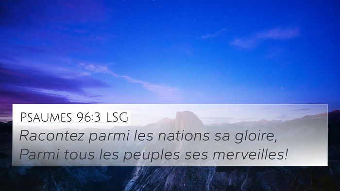 Psaumes 96:3 LSG Bible Verse Image