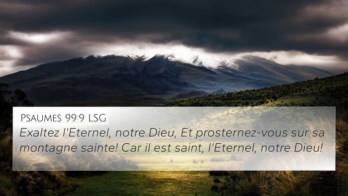 Psaumes 99:9 LSG Bible Verse Image