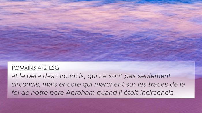 Romains 4:12 LSG Bible Verse Image