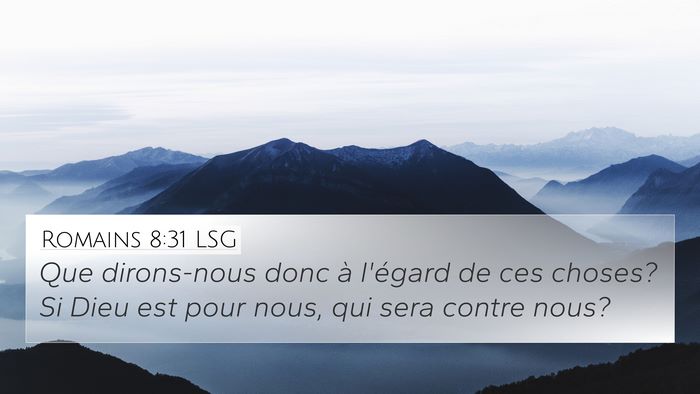 Romains 8:31 LSG Bible Verse Image