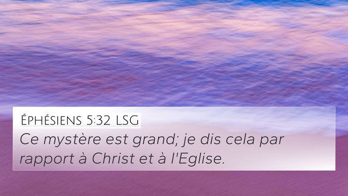 Éphésiens 5:32 LSG Bible Verse Image