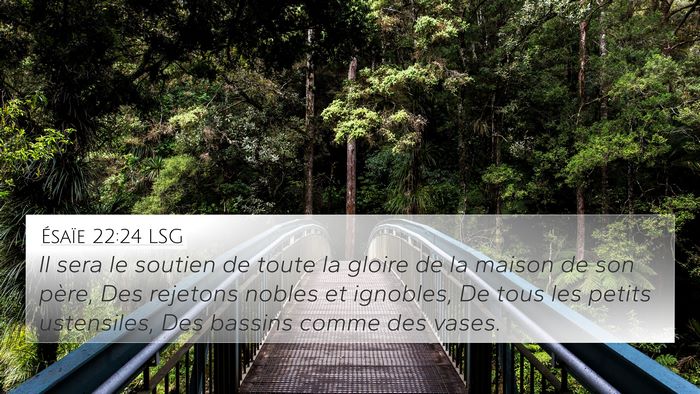 Ésaïe 22:24 LSG Bible Verse Image