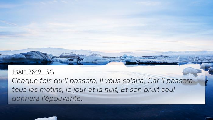 Ésaïe 28:19 LSG Bible Verse Image