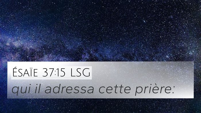 Ésaïe 37:15 LSG Bible Verse Image