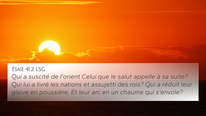 Ésaïe 41:2 LSG Bible Verse Image