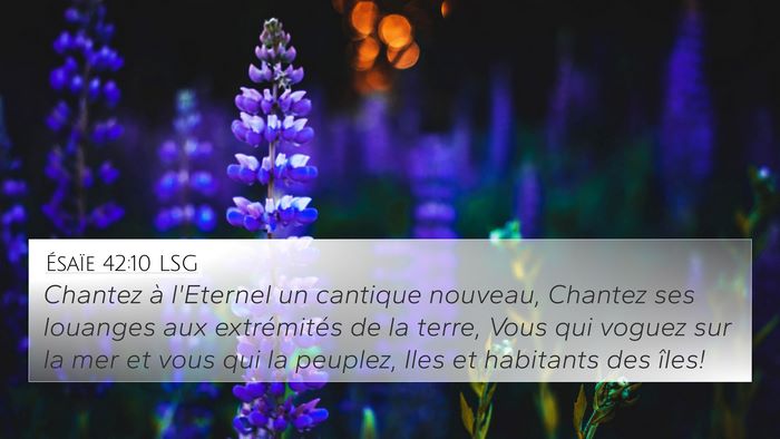 Ésaïe 42:10 LSG Bible Verse Image
