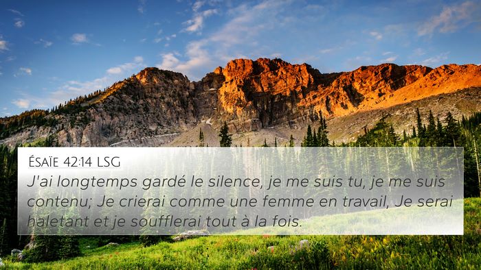 Ésaïe 42:14 LSG Bible Verse Image