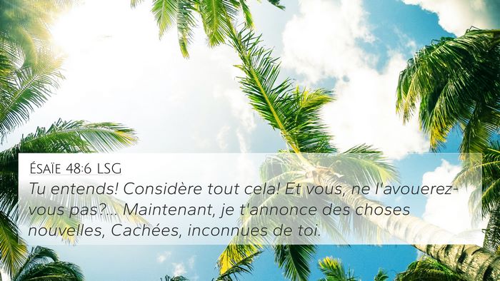 Ésaïe 48:6 LSG Bible Verse Image