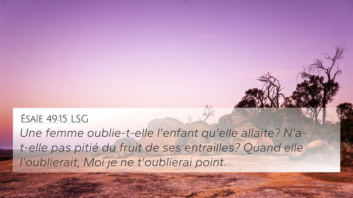Ésaïe 49:15 LSG Bible Verse Image