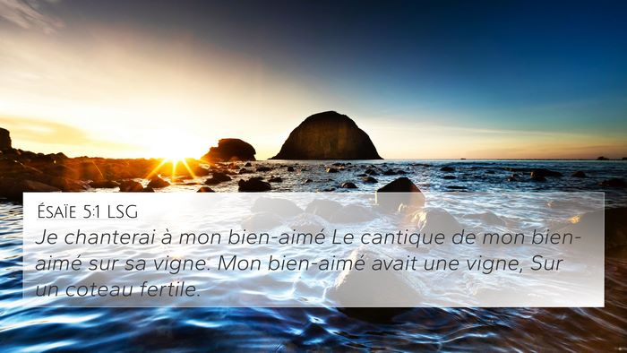 Ésaïe 5:1 LSG Bible Verse Image